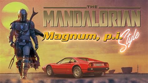 THE MANDALORIAN Magnum P I Theme 1980 S YouTube