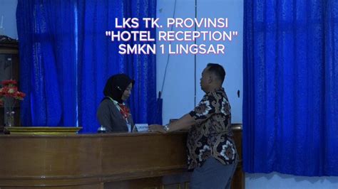 Lks Hotel Reception Smkn Lingsar Youtube