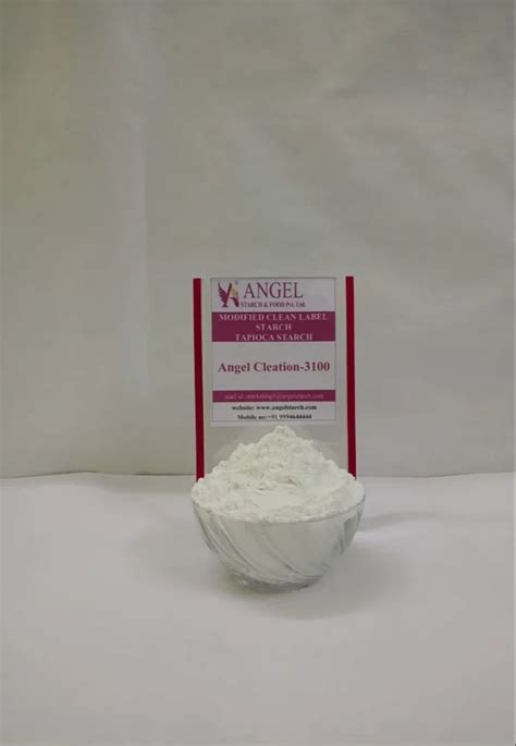 Indian Modified Clean Label Starch Tapioca Starch Angel 3100 For Food Packaging Size 25 Kg At