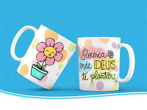 Arte floresça Onde Deus Te Plantar para Caneca Elo7