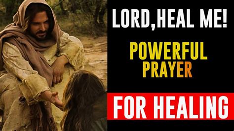 Lord Jesus I Need Your Healing Powerful Prayer For Healing From