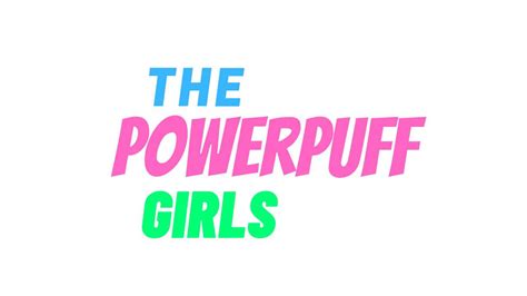 Any Idea For The Powerpuff Girls (film) 2023? by MiniMonster-123 on ...