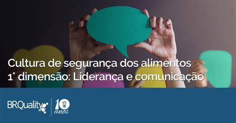 Cultura De Seguran A Dos Alimentos Primeira Dimens O Lideran A E