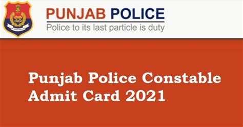 Punjab Police Constable Physical Admit Card 2021 ਲਕ ਜਰ Test Date