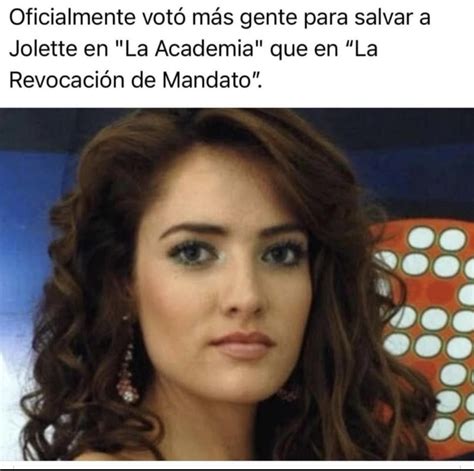 Con Memes Usuarios Señalaron Que Jolette Obtuvo Más Votos En “la Academia” Que La Consulta De