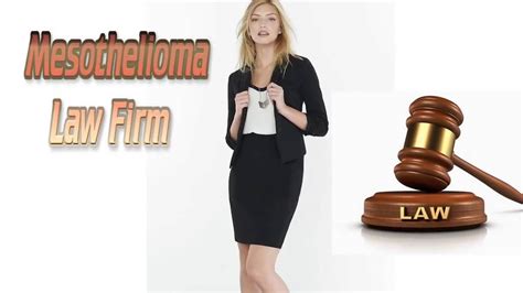 Best Mesothelioma Law Firm Youtube