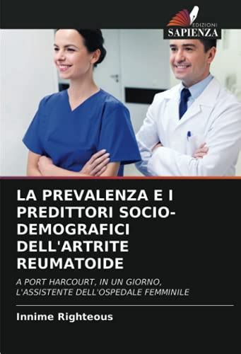 La Prevalenza E I Predittori Socio Demografici Dell Artrite Reumatoide