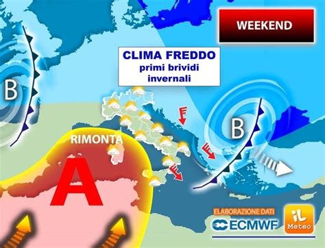 Meteo WEEKEND Con I Primi Brividi INVERNALI Nonostante L Alta