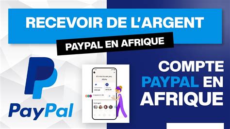 Comment Cr Er Un Compte Paypal En Afrique En Youtube