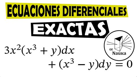 Ecuaciones Diferenciales Exactas Ejercicio Youtube