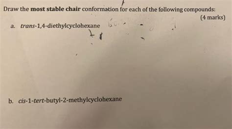 Solved Draw The Most Stable Chair Conformation For Each