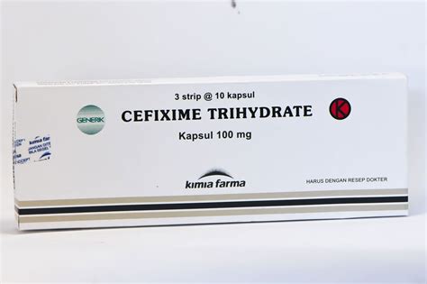 Cefixime Trihydrate Manfaat Dosis Dan Efek Sampingnya Primaya Hospital