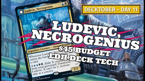 Ludevic Necrogenius Budget Deck Tech Decktober Mtg Edh