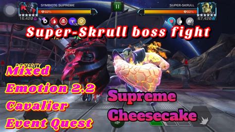 Mixed Emotion 22 Cavalier Event Quest Super Skrull Boss Fight Mcoc Youtube