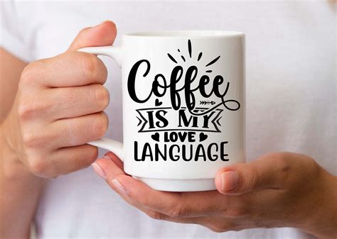 Coffee Is My Love Language SVG By Joynal8112 TheHungryJPEG