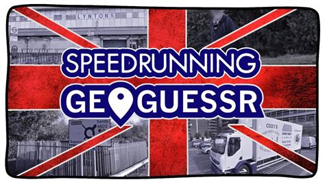 Speedrunning Geoguessr Youtube