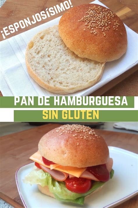 Pan De Hamburguesa Sin Gluten Comida Sin Tacc Recetas De Comida