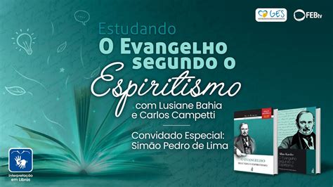 Estudando O Evangelho Segundo O Espiritismo Causas Anteriores Das