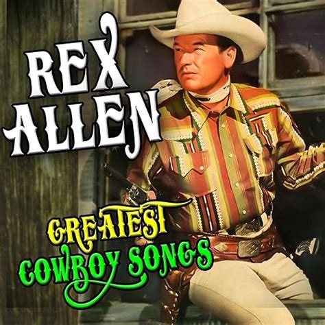 Greatest Cowboy Songs by Rex Allen on Amazon Music - Amazon.com