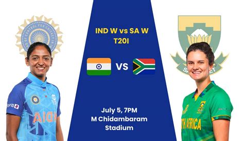 Ind W Vs Sa W T20 Match Details