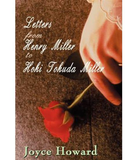 Letters From Henry Miller To Hoki Tokuda Miller Buy Letters From Henry