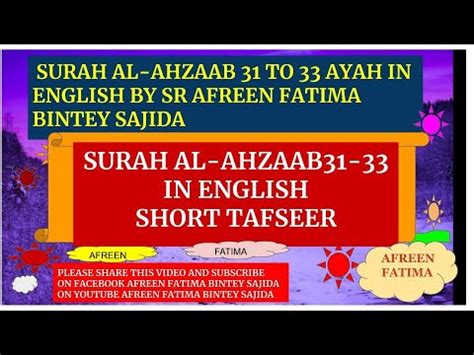 Surah Al Ahzaab To Tafseer In English By Sr Afreen Fatima Bintey