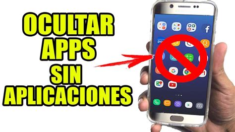 Como Ocultar Aplicaciones En Android F Cil Y Rapido Sin Aplicaciones