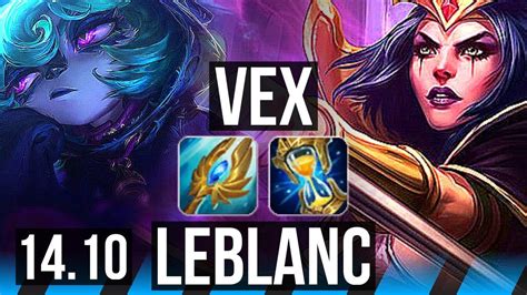 VEX Vs LEBLANC MID Rank 3 Vex 10 2 7 Godlike NA Challenger 14