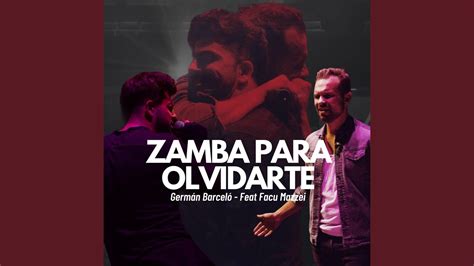 Zamba Para Olvidarte En Vivo Feat Facu Mazzei Youtube Music