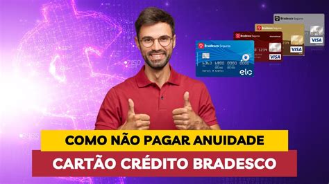 💳bradesco CartÕes Isenção De Anuidade Em Todos Os Cartões De Crédito