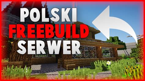 Polski Serwer Minecraft Freebuild Survival Dzia Ki