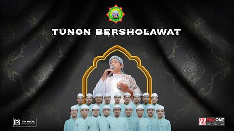 Tunon Bersholawat Bersama Habib Muhammad Sulton Badar Bin Saggaf Al