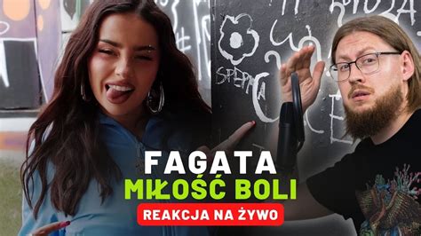 Fagata Miłość Boli REAKCJA NA ŻYWO YouTube