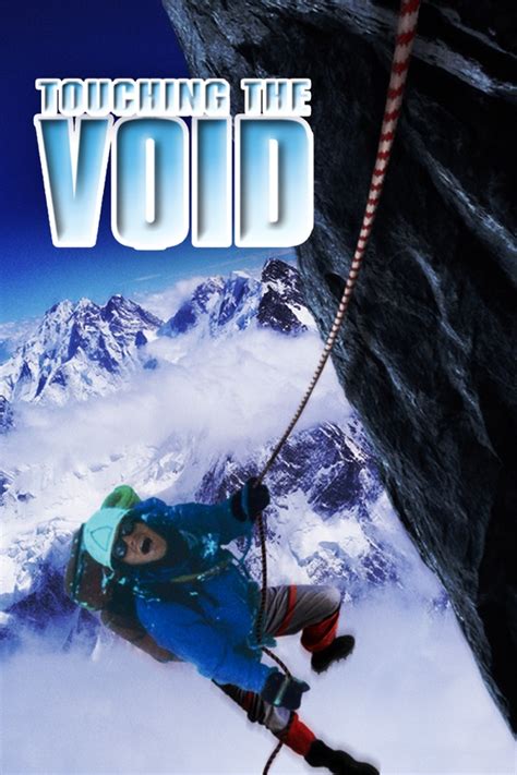 Touching The Void Wiki Synopsis Reviews Watch And Download