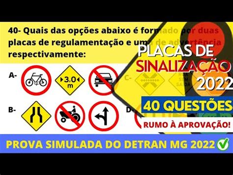 40 QUESTÕES DE PLACAS DE SINALIZAÇÃO PROVA SIMULADA DETRAN 2022