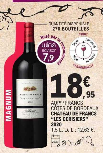 Promo Aop Francs Côtes De Bordeaux Château De Francs les Cerisiers