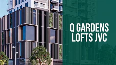 Q Gardens Lofts At JVC Dubai YouTube