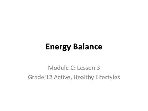 Ppt Energy Balance Powerpoint Presentation Free Download Id9555456