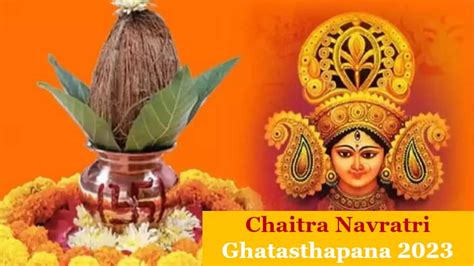 Chaitra Navratri Ghatasthapana Puja Shubh Muhurat Puja Vidhi