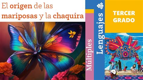 El Origen De Las Mariposas Y La Chaquira M Ltiples Lenguajes Tercer