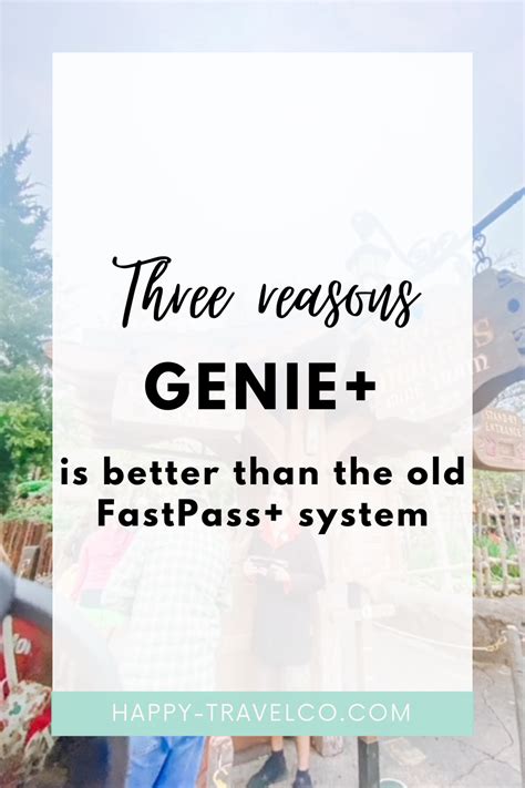 Genie+ vs FastPass+ - happy travelco