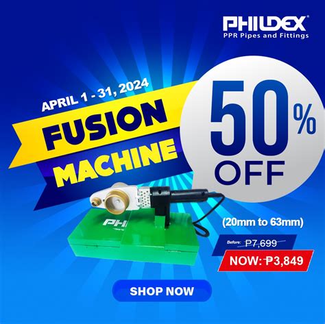 PHILDEX Fusion Machine 20mm 63mm Lazada PH