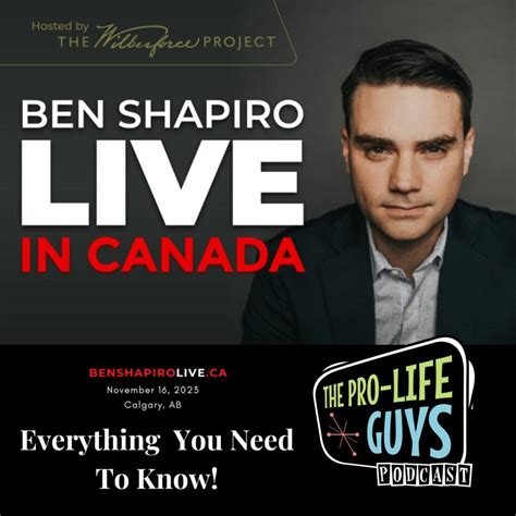 Ben Shapiro is Coming to Calgary - The Pro-Life Guys Podcast