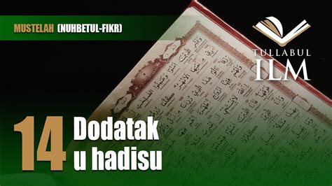 Dodatak U Hadisu Dr Zijad Ljaki Tullabul Ilm Youtube