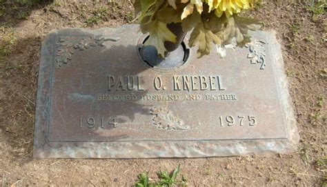 Paul O Knebel 1914 1975 Find A Grave Memorial