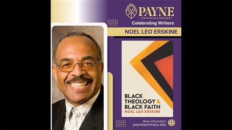 Quotables Payne Seminary Series Rev Dr Noel L Erskine YouTube