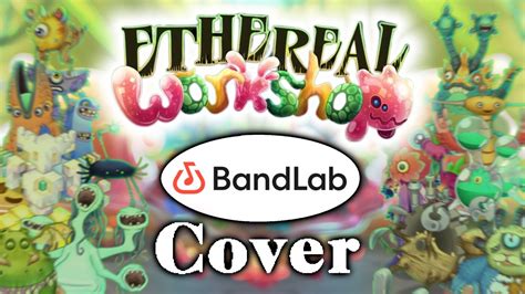 Ethereal Workshop Bandlab Cover Msm Youtube