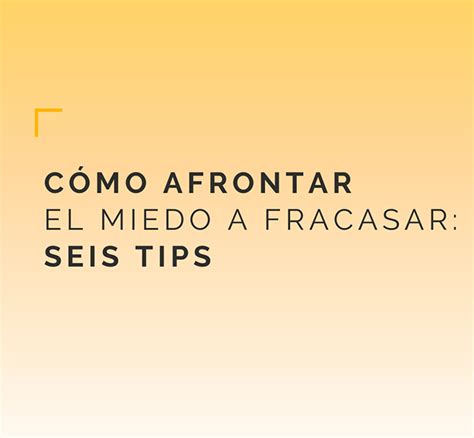 Tips Para Superar El Miedo Al Fracaso Logistik