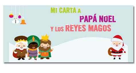 Prepara tu carta para Papá Noel y Los Reyes Magos Blog Oficial de