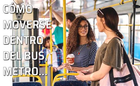 ¿cómo Moverse En Un Transporte Público